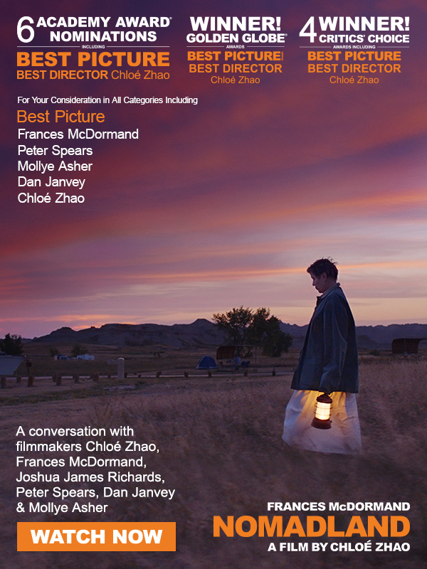Sponsored: [WATCH] Chloé Zhao & Producers Discuss The Making of Academy Award Nominee NOMADLAND | For Your Consideration
