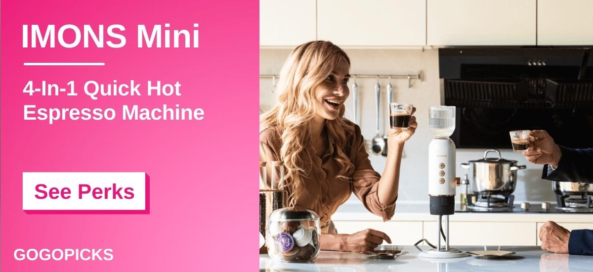 Exclusive Perk: IMONS 4-In-1 Versatile Coffee Maker — See Perks