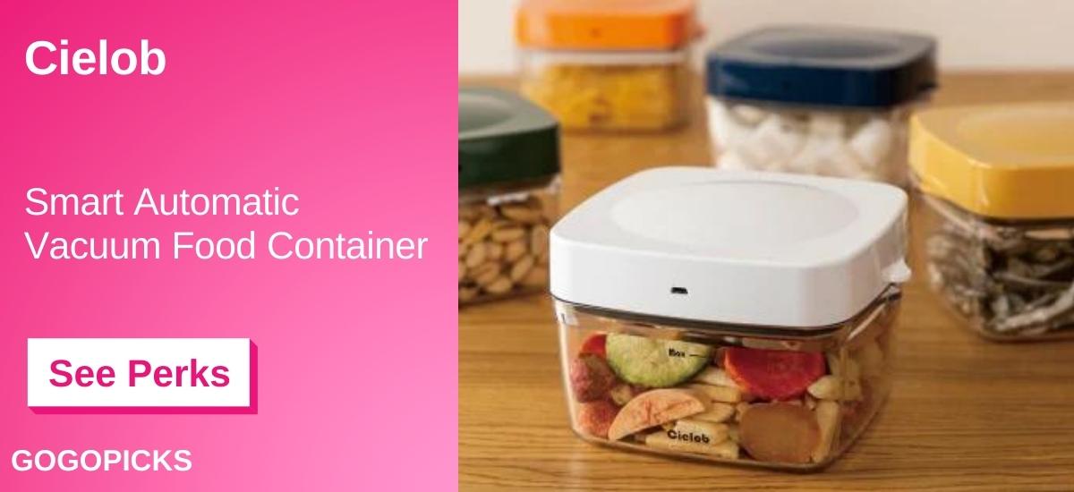 Cielob: Smart Automatic Vacuum Food Container — See Perks