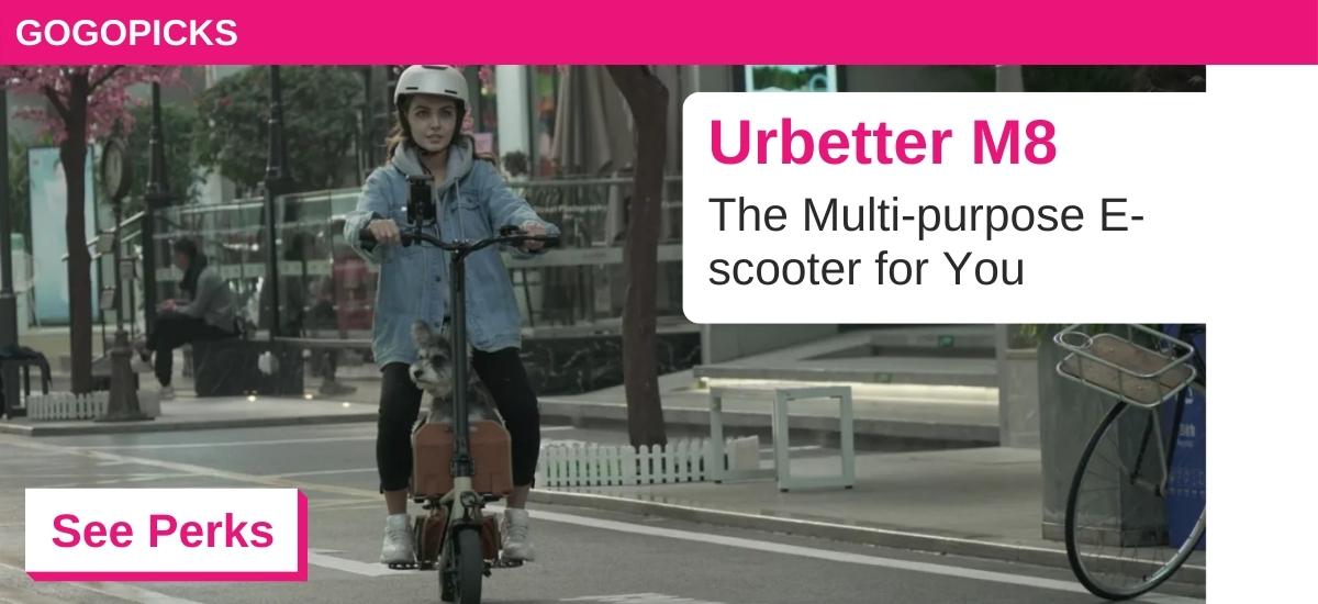 Urbetter M8: The Multi-purpose E-scooter for You — See Perks