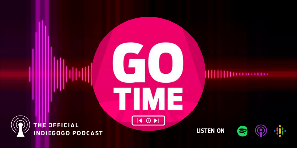 The Indiegogo Podcast Is Back and Better Than Ever!