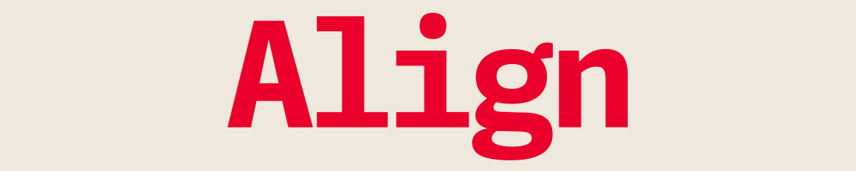 Align Align