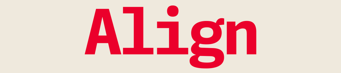 Align Align