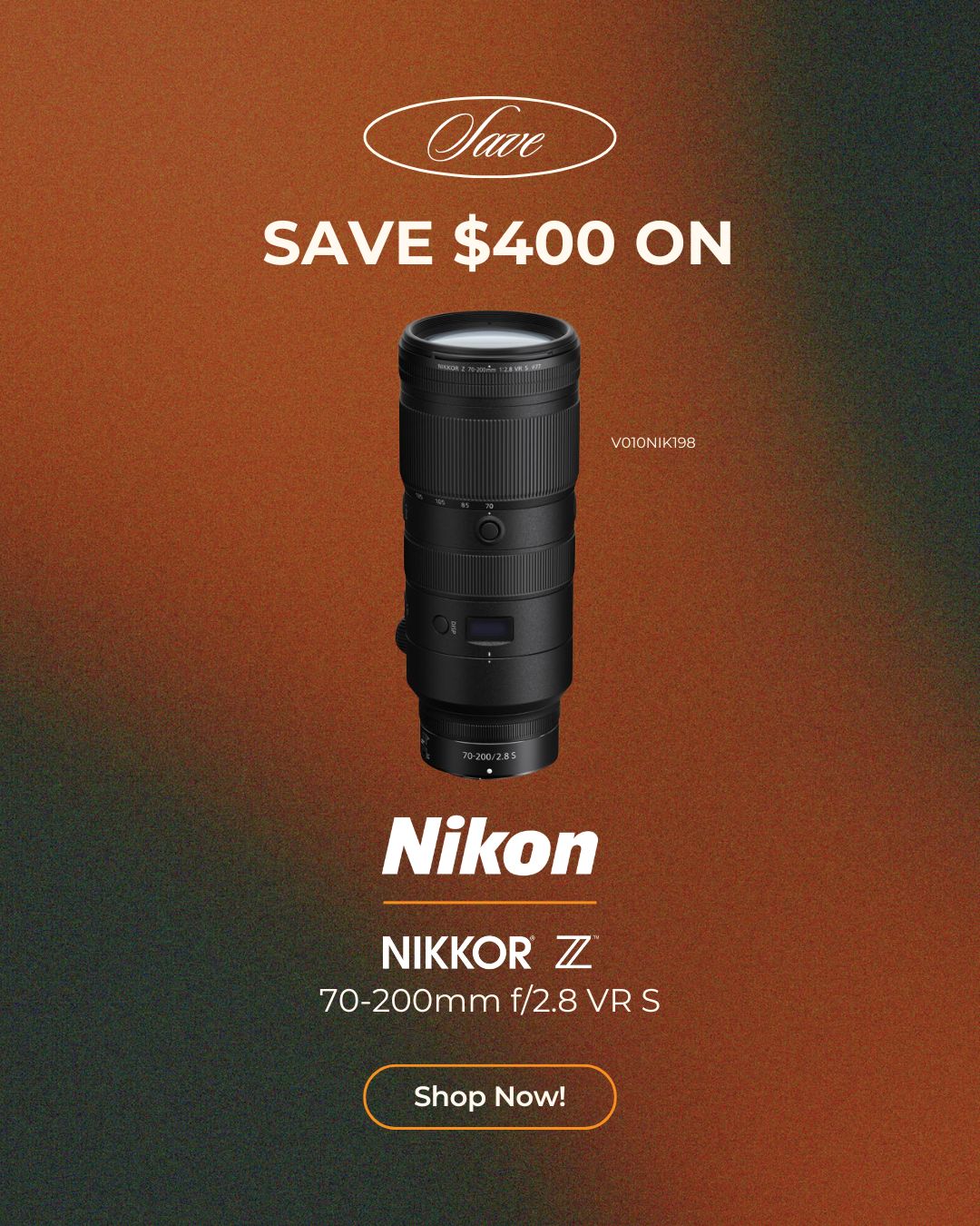 Save $400 On Nikon NIKKOR Z 70-200mm f/2.8 VR S