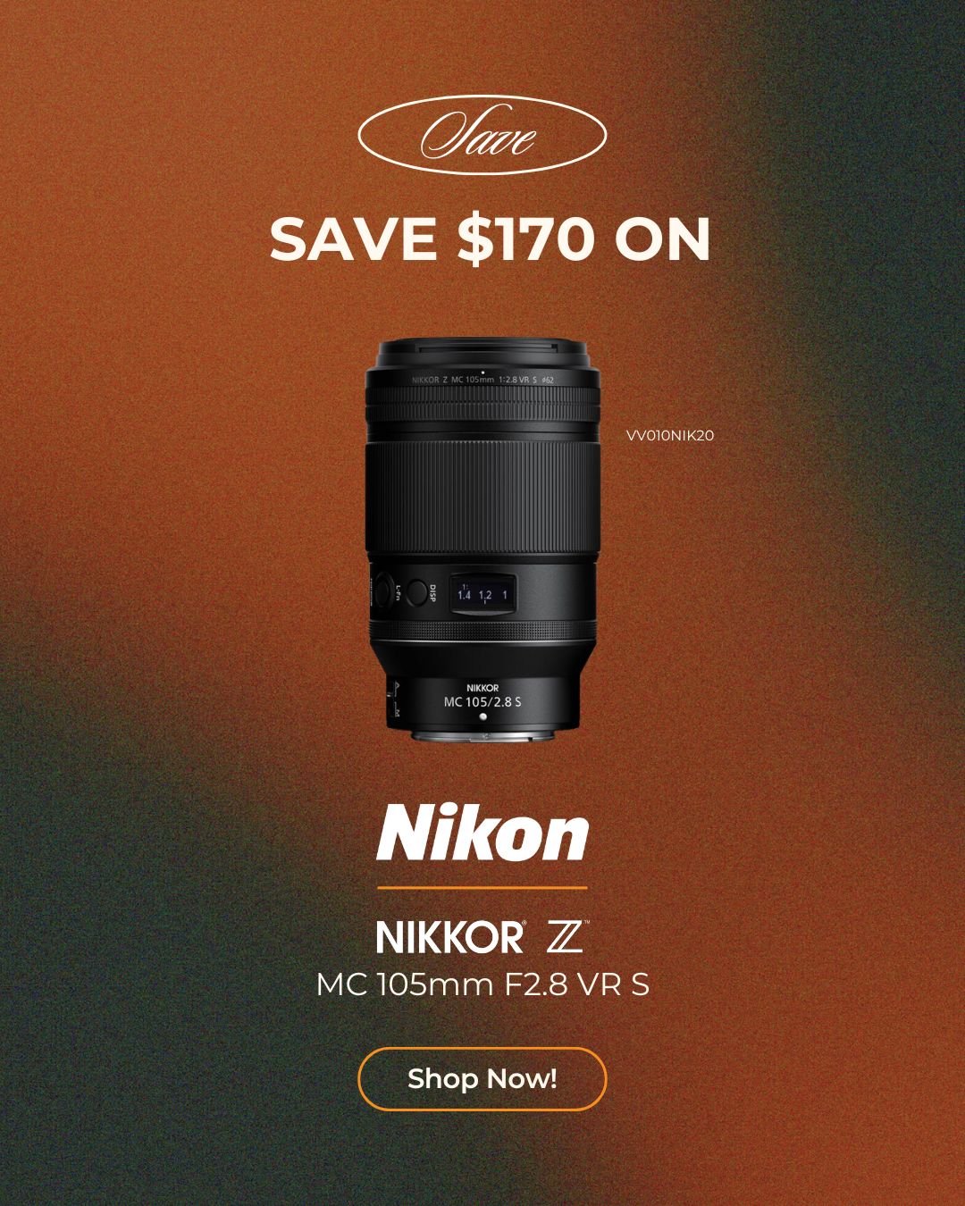 Save $170 On Nikon NIKKOR Z MC 105mm F2.8 VR S