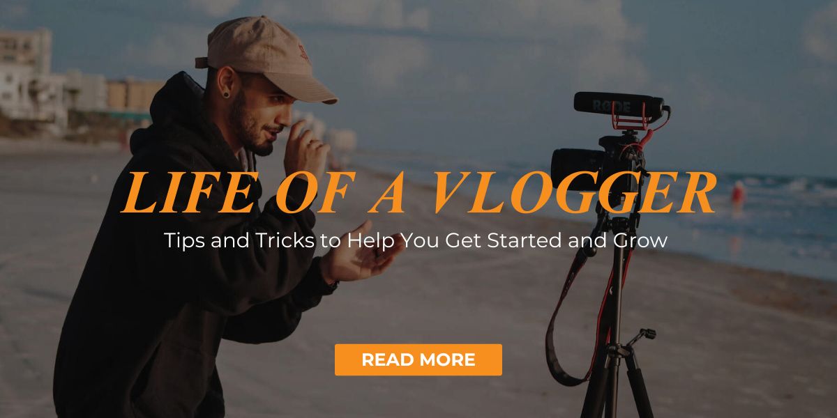 Life of A Vlogger Blog