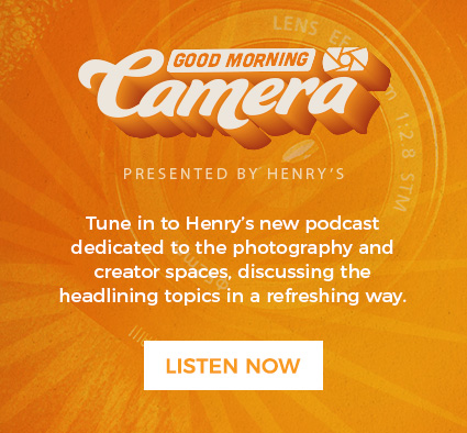 Good Morning Camera: Presented by Henry's