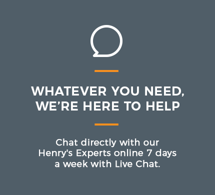 Whatever Your Need, We're Here to Help: Chat directly with our Henry's Experts online 7 days a week with Live Chat.
