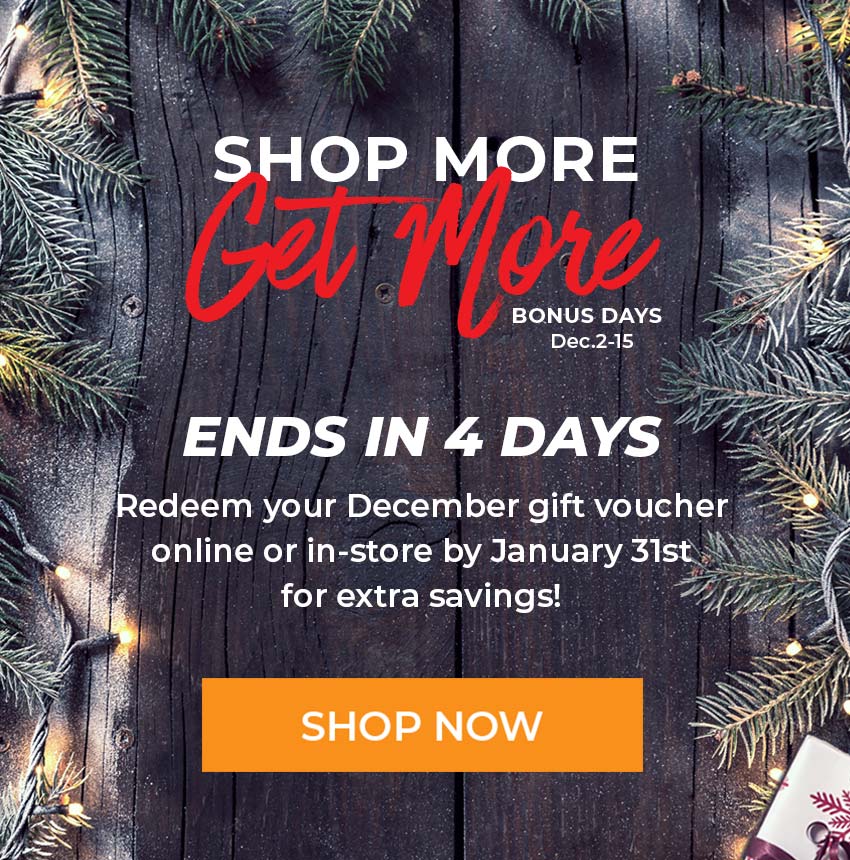 Use your Shop More Gift Gift voucher!