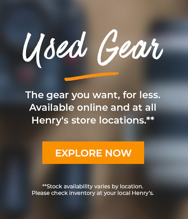 Used Gear at Henry's