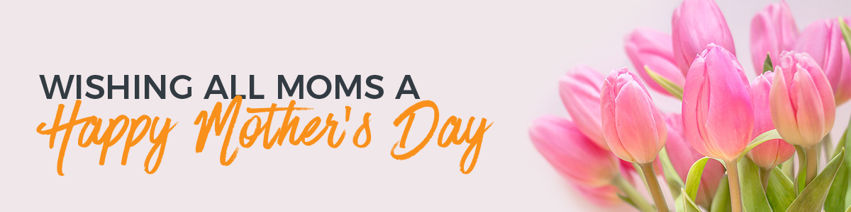 Happy Mother's Day
