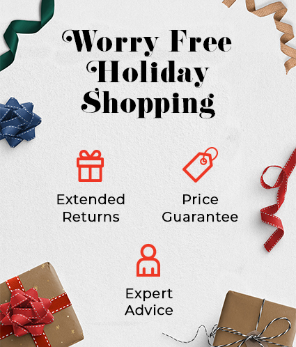 Worry-Free Holiday Shopping: Expert Advice - Price Guarantee - Exended Returns