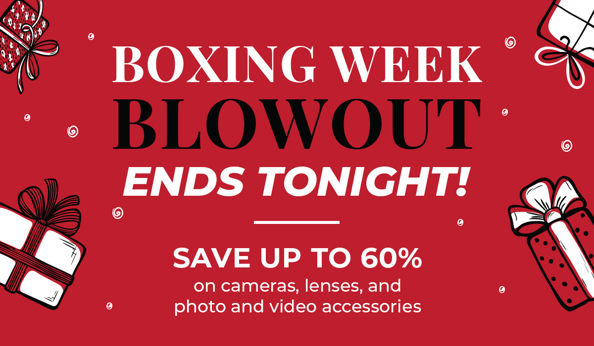 Boxing Week Blowout Ends Tonight!