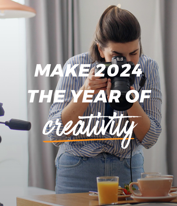 Make 2024 the Year of Creativity