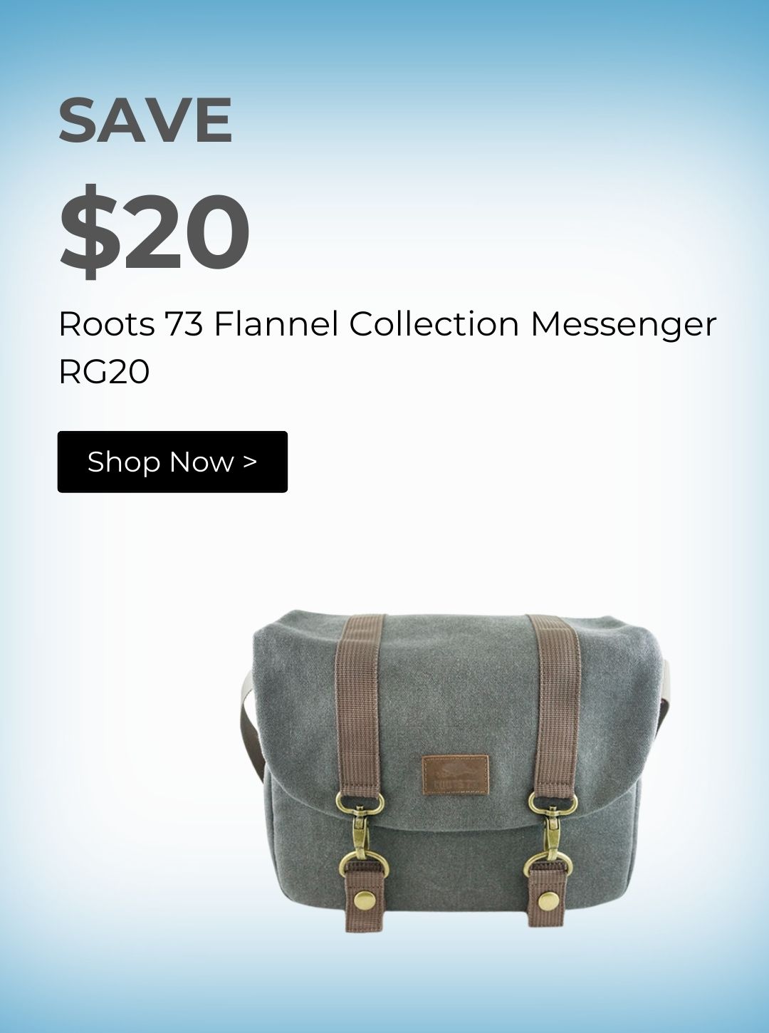 Save $20 on Roots 73 Flannel Collection Messenger RG20