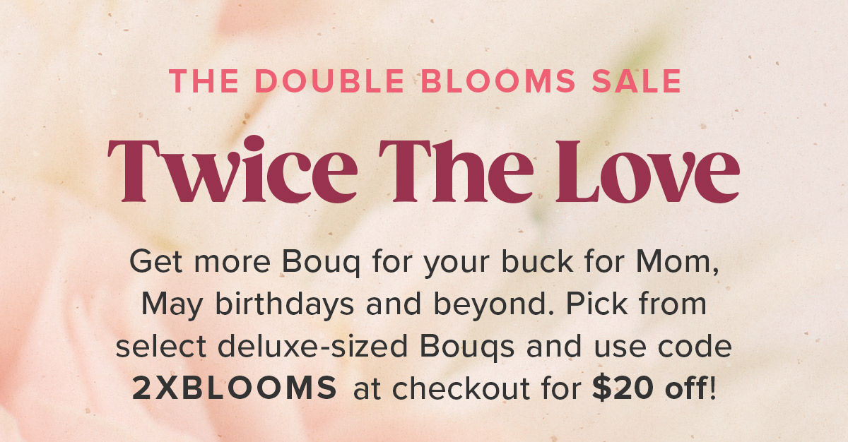 The Double Blooms Sale The Double Blooms Sale