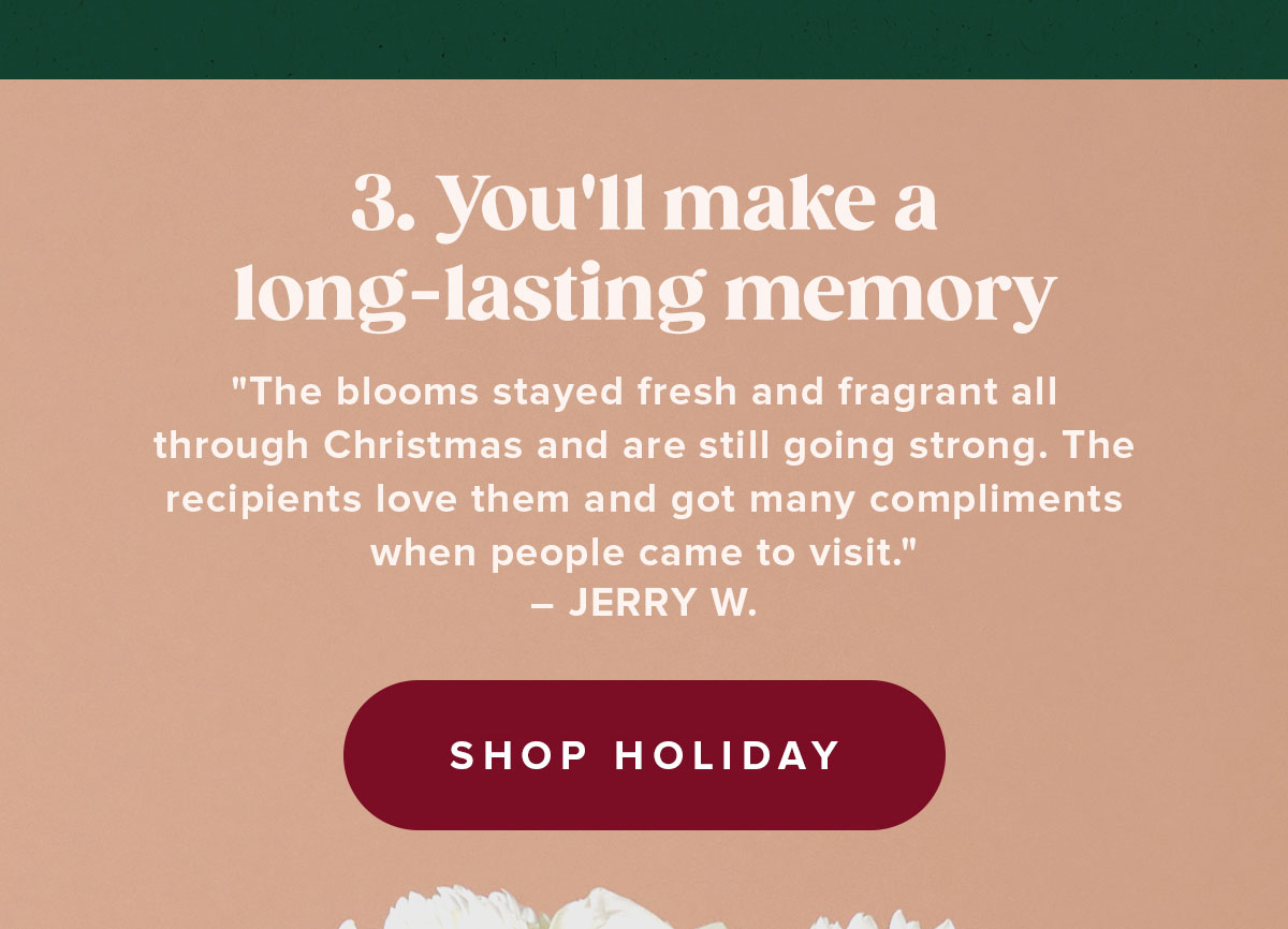 3. You'll make a long-lasting memory