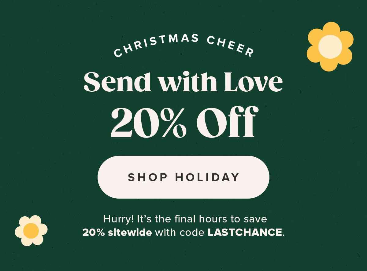 20% off with code LASTCHANCE