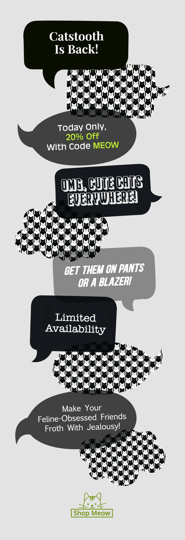 Catstooth is back! Today only, get 20% off our Catstooth pants or blazer with code MEOW