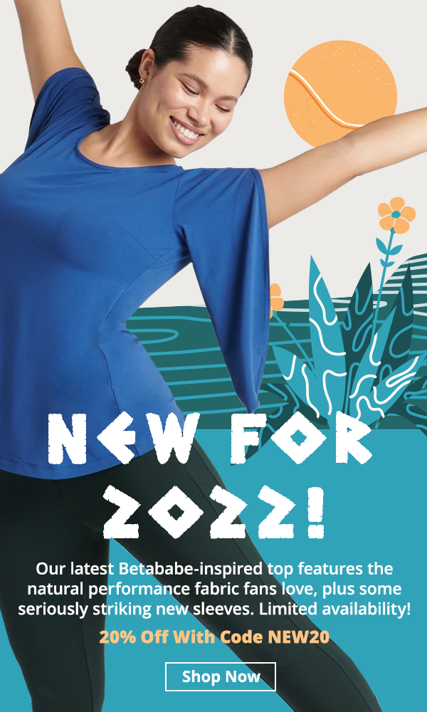 Use code NEW20 for 20% off the all-new Samantha Tunic! Our latest Betababe-inspired top features the natural performance fabric fans love, plus some seriously striking new sleeves.