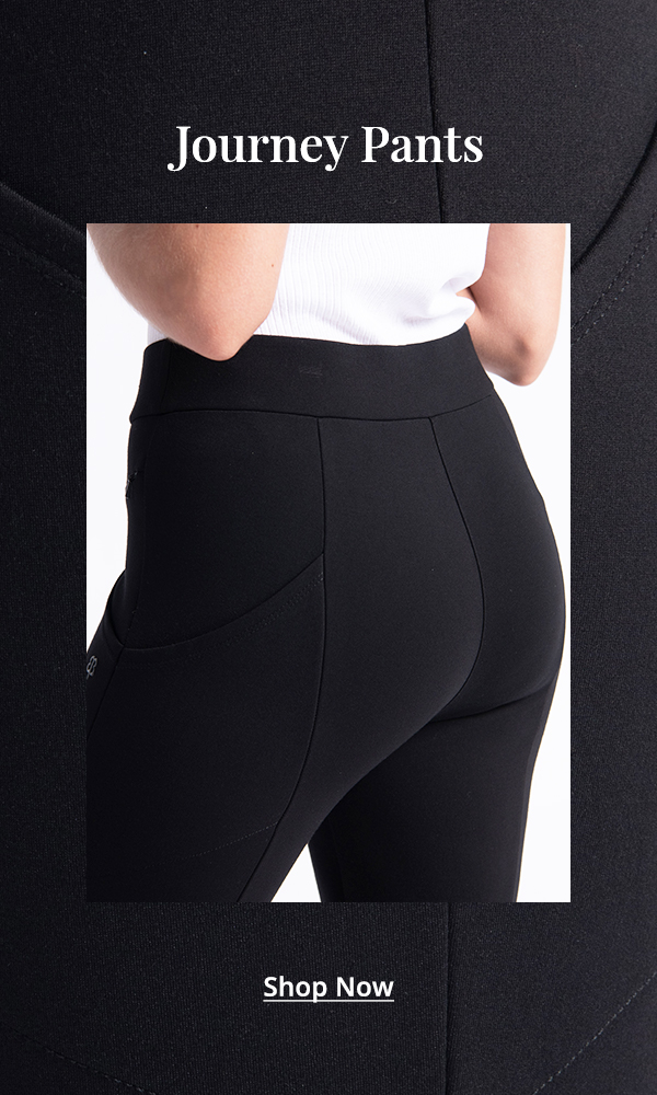 Shop Journey Pants. Use code NEW20 for 20% off, today only!