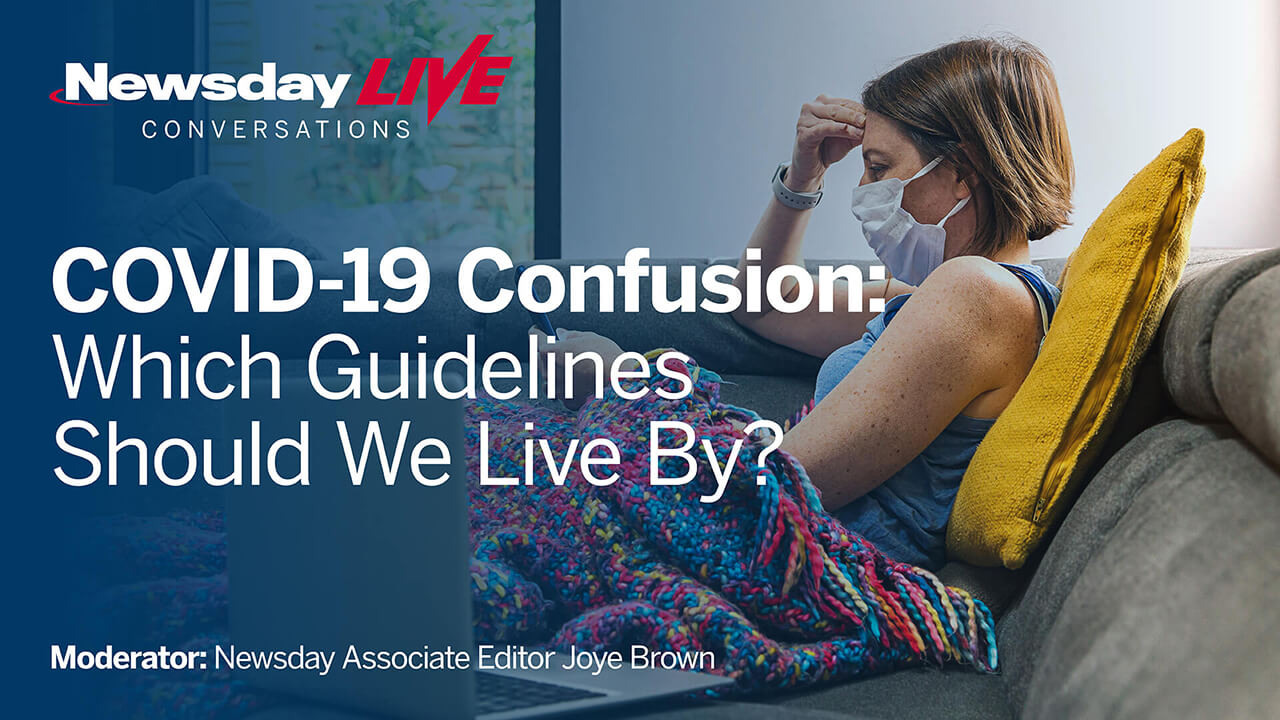 COVID-19 Confusion: Which Guidelines Should We Live By?