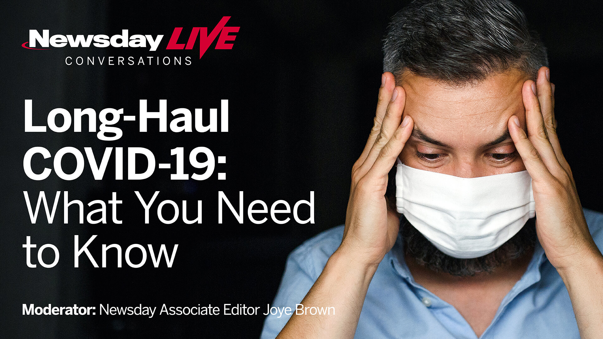 Long-Haul COVID-19: What You Need to Know