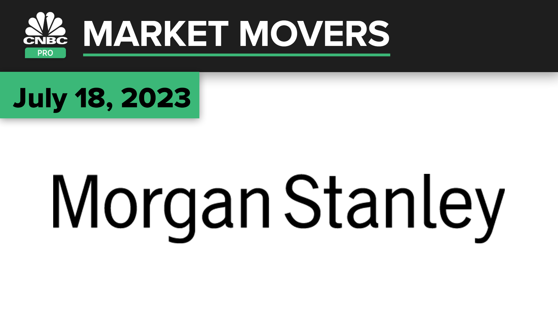 CNBC Pro Market Movers