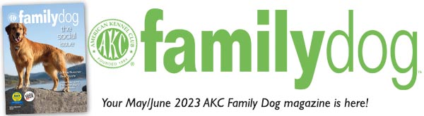AKC Family Dog May/June 2023