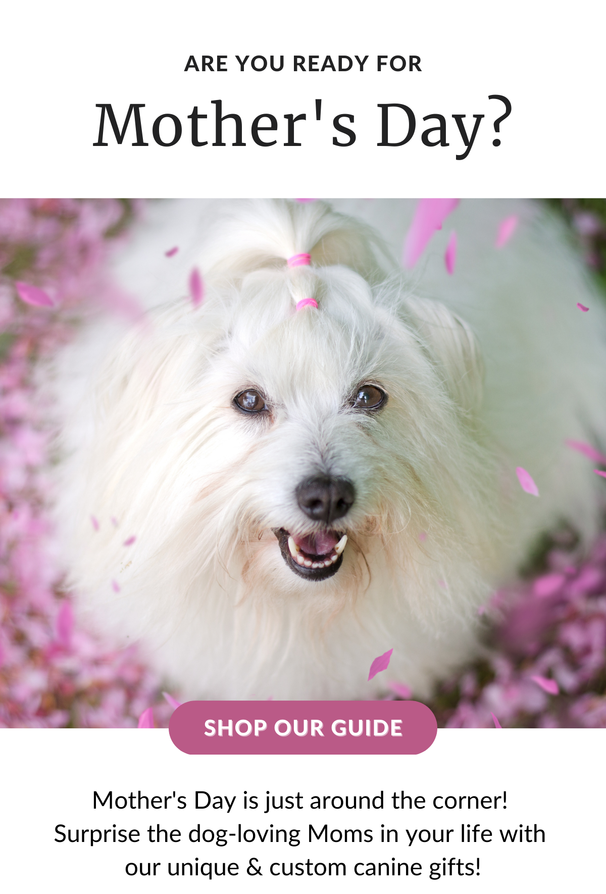 Mother's Day is coming up!