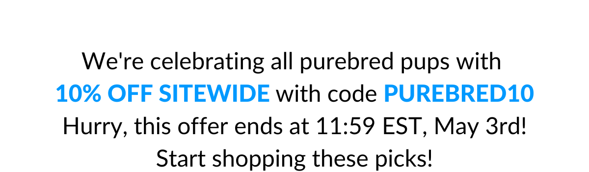 Take 10% Off Sitewide with Code PUREBRED10