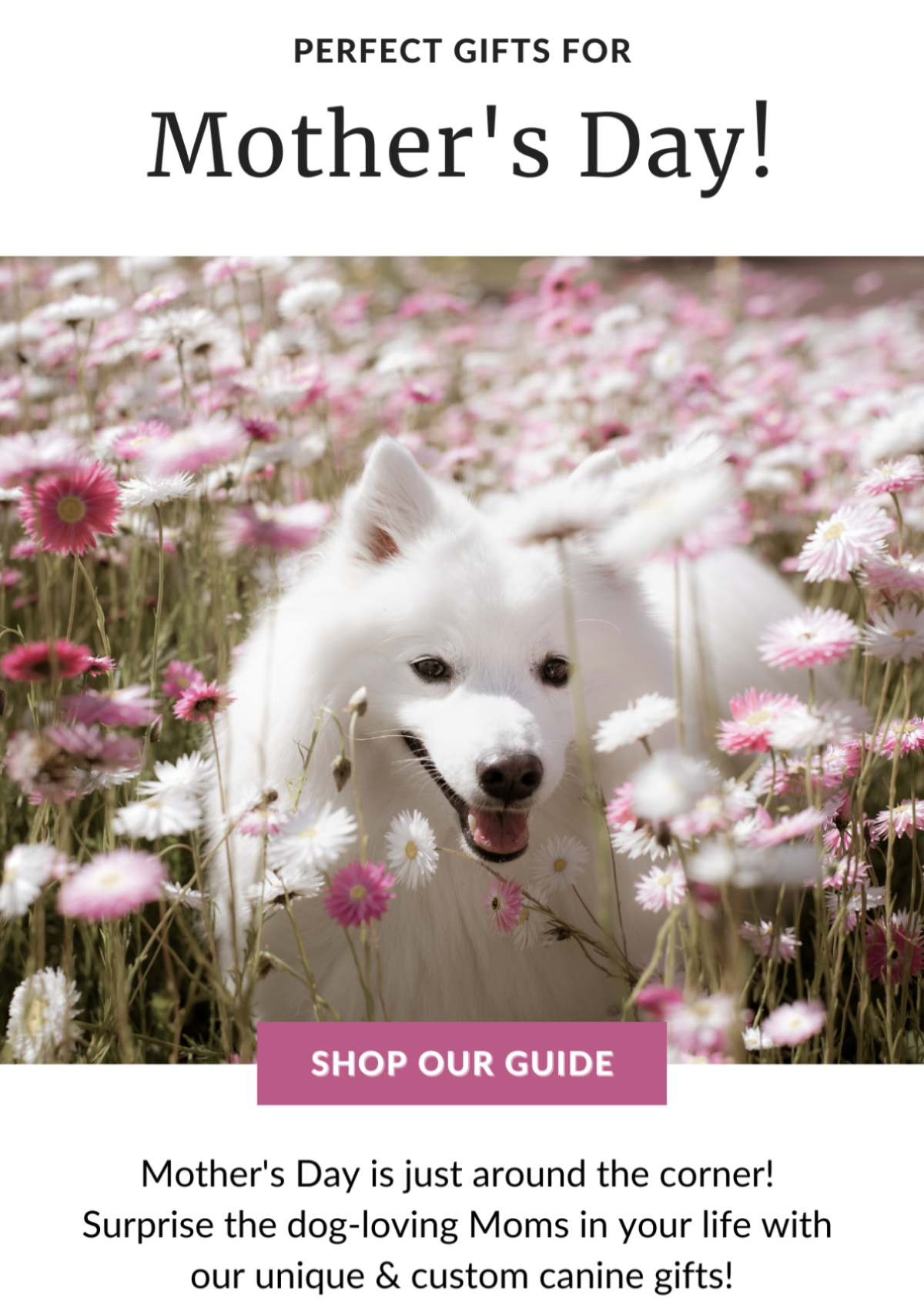 Mother's Day is coming up!