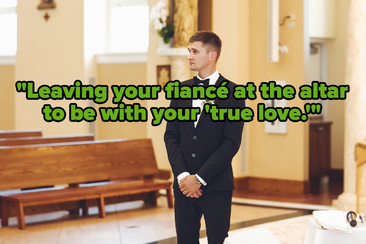 a man in a tux stands in a church with overlaid text ''leaving your fiancé at the altar to be with your 'true love''' a man in a tux stands in a church with overlaid text ''leaving your fiancé at the altar to be with your 'true love'''
