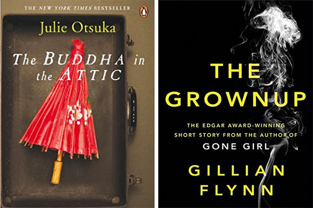 Two book covers: ''The Buddha in the Attic'' by Julie Otsuka; ''The Grownup'' by Gillian Flynn