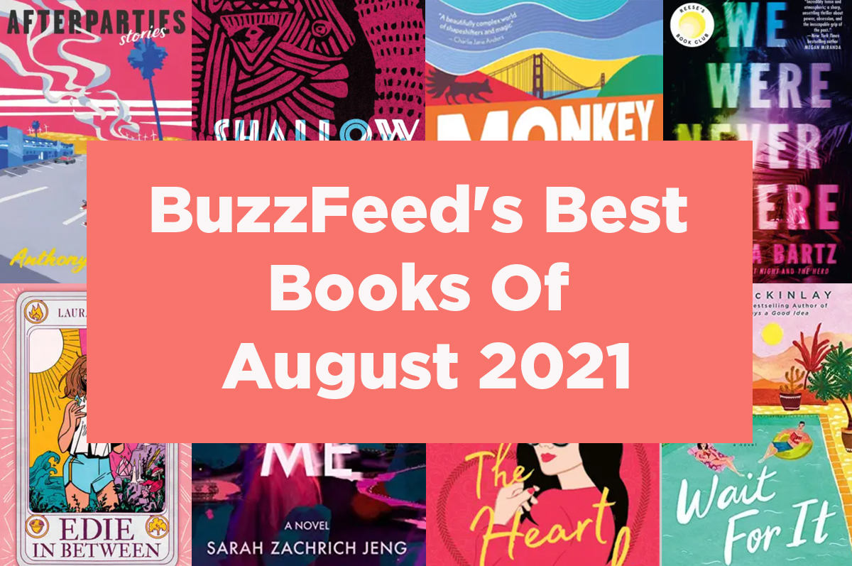 vertical columns of book covers with text in the center reading ''BuzzFeed's best books of august 2021''