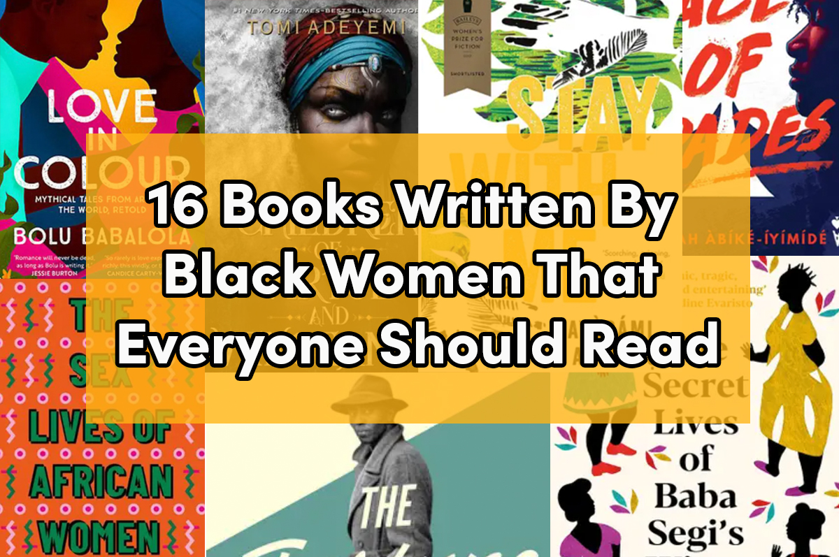 two rows of book covers with added text ''16 books written by black women that everyone should read'' two rows of book covers with added text ''16 books written by black women that everyone should read''