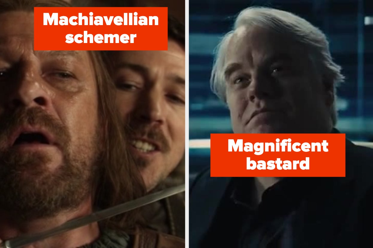 characters from game of throne fight with text ''machiavellian schemer;'' plutarch from the hunger games with text ''magnificent bastard''