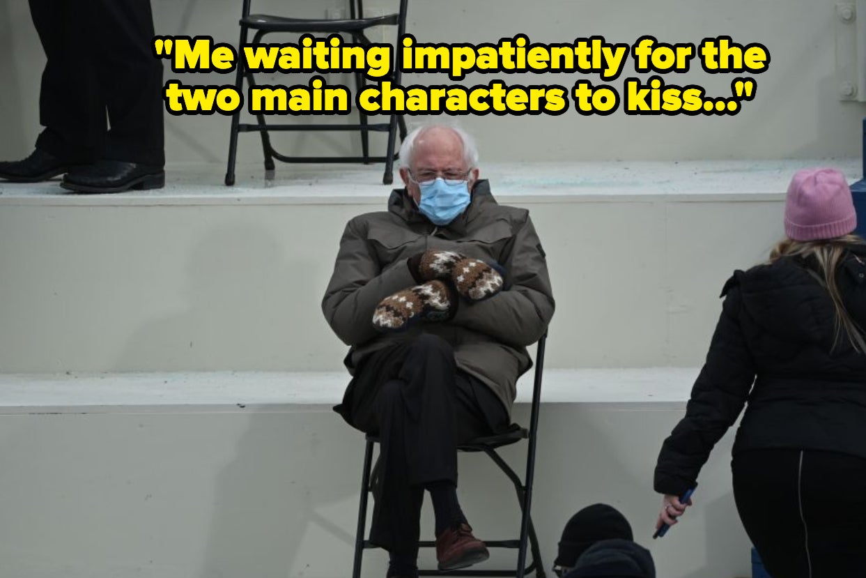 Bernie Sanders meme, sitting in a chair with his arms and legs crossed with text ''me waiting impatiently for the two characters to kiss'' Bernie Sanders meme, sitting in a chair with his arms and legs crossed with text ''me waiting impatiently for the two characters to kiss''