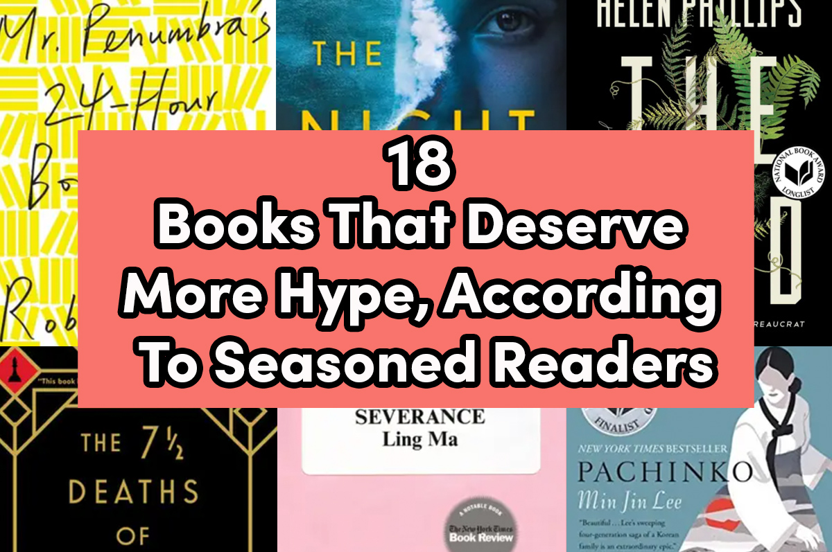 two rows of book covers with text ''18 books that deserve more hype, according to seasoned readers''