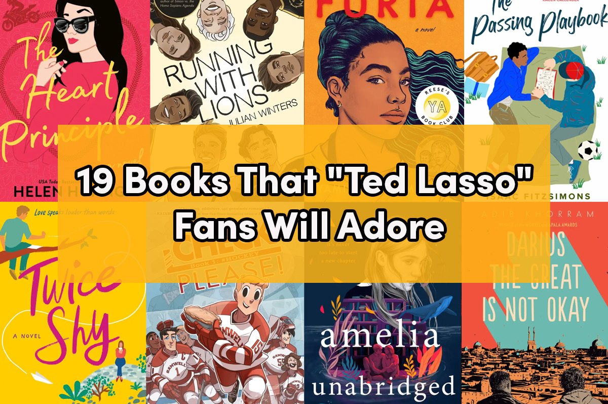 two rows of book covers with added text ''19 books that ted lasso fans will adore''