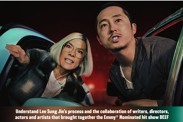 Two people leaning out of car windows looking upset. Text over reads: Understanding Lee Sung Jin's process and the collaboration of writers, directors, actors and artists that brought together the Emmy® Nominated hit show BEEF.