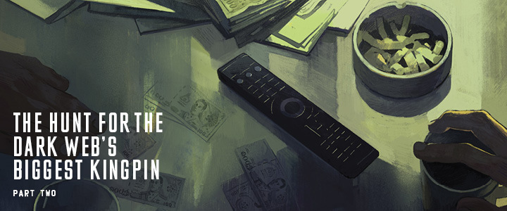 The Hunt for the Dark Web's Biggest Kingpin