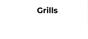 Grills