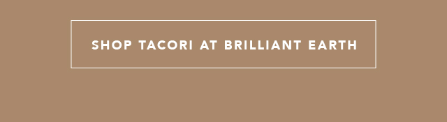 Shop Tacori At Brilliant Earth