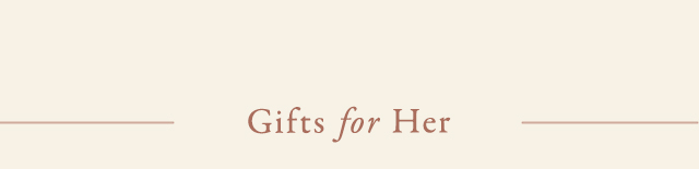 Gifts for Her