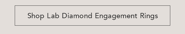 Shop Lab Diamond Engagement Rings