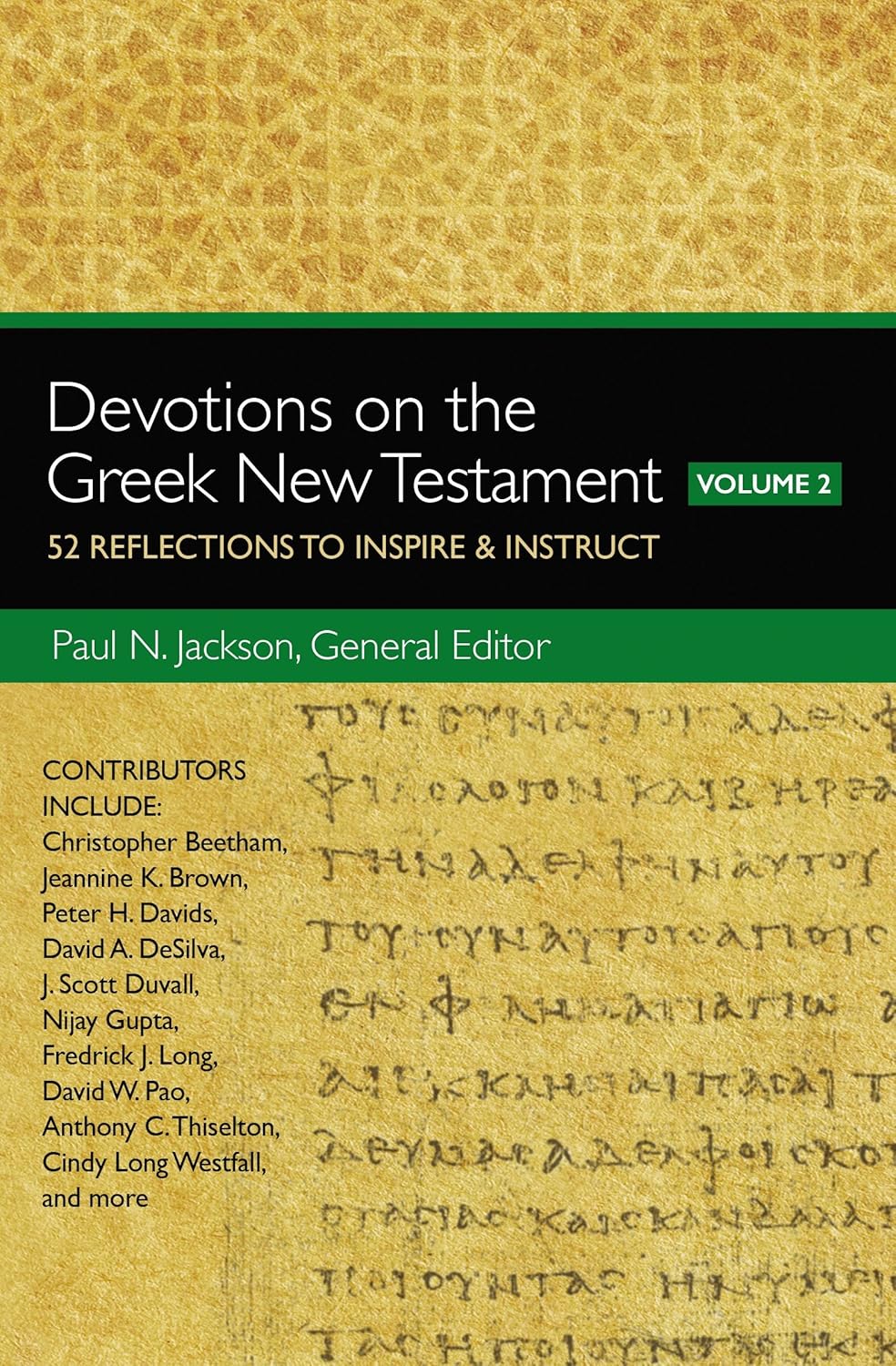 Devotions on the Greek New Testament Devotions on the Greek New Testament