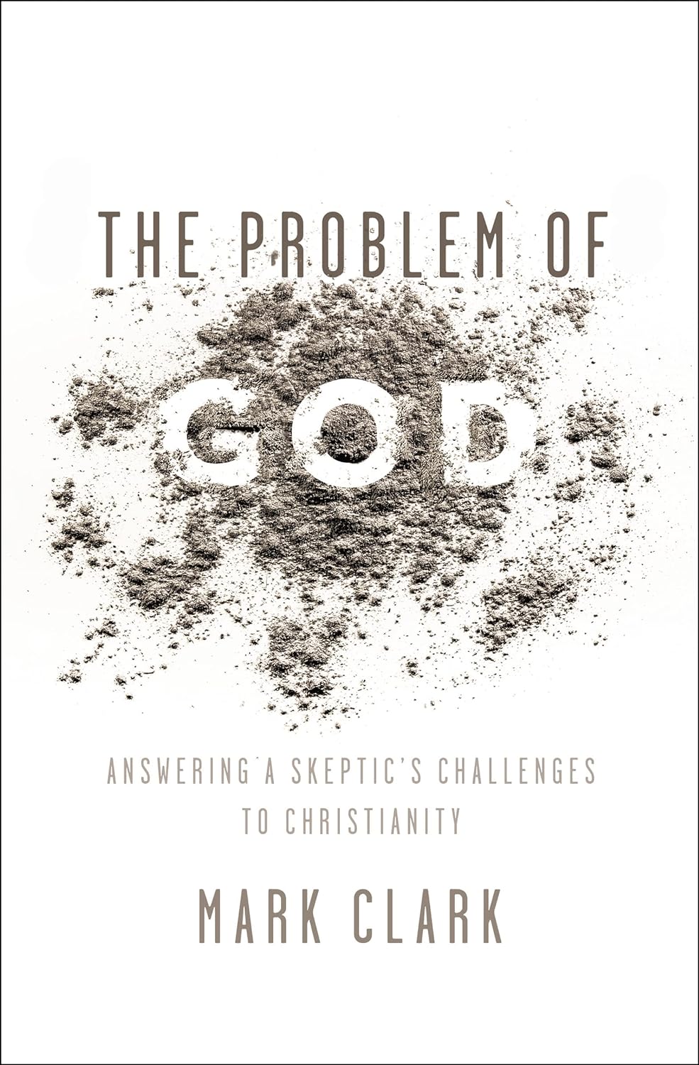The Problem of God The Problem of God