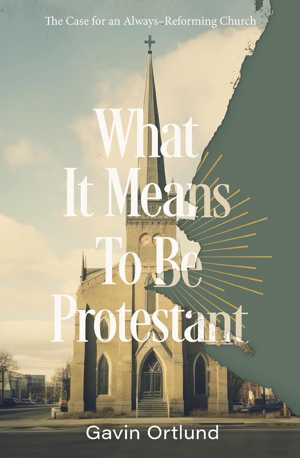 What it Means to Be Protestant What it Means to Be Protestant