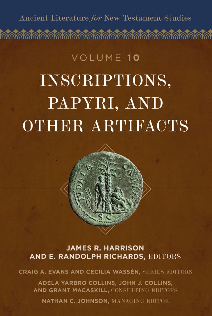 Inscriptions, Papyri, and Other Artifacts Inscriptions, Papyri, and Other Artifacts